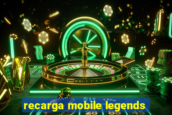 recarga mobile legends