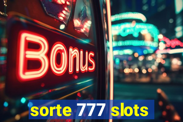 sorte 777 slots