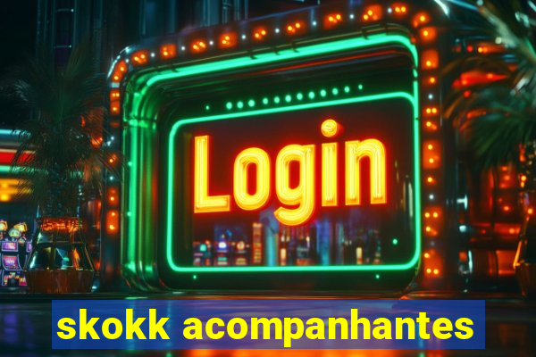 skokk acompanhantes