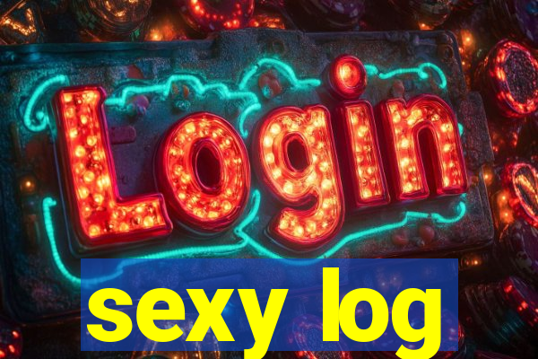 sexy log