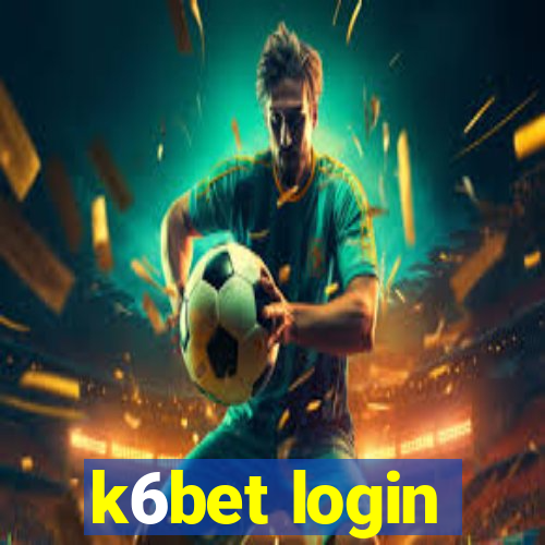 k6bet login