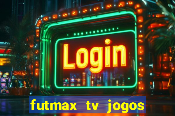 futmax tv jogos flamengo e vasco