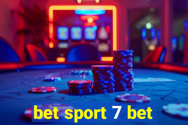 bet sport 7 bet