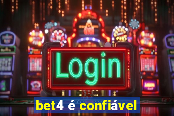 bet4 é confiável