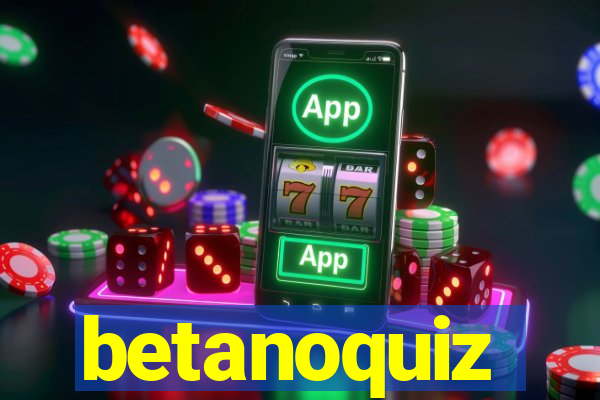 betanoquiz