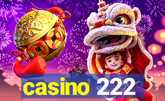 casino 222