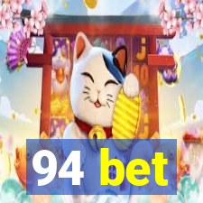 94 bet