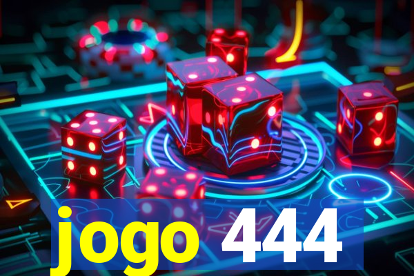 jogo 444