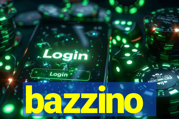 bazzino