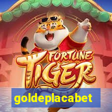 goldeplacabet