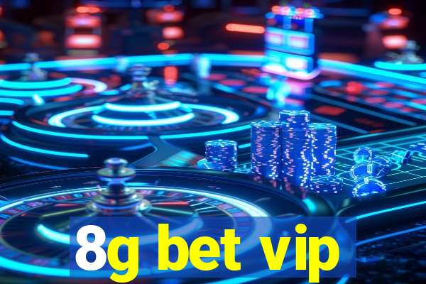 8g bet vip