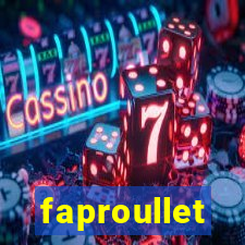 faproullet