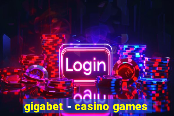 gigabet - casino games