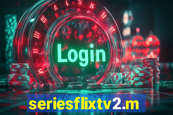 seriesflixtv2.me