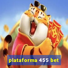 plataforma 455 bet