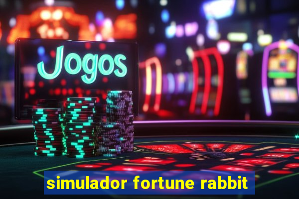 simulador fortune rabbit