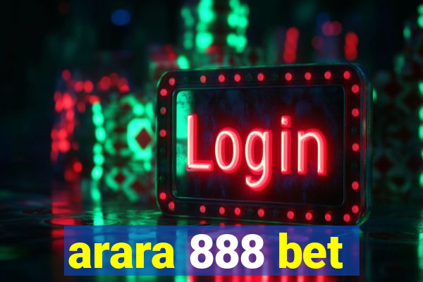 arara 888 bet