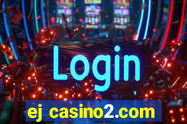 ej casino2.com