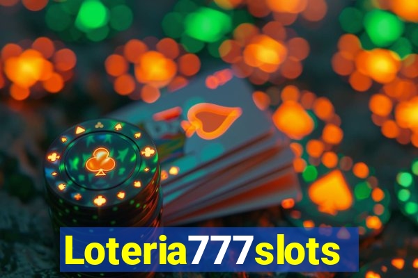 Loteria777slots