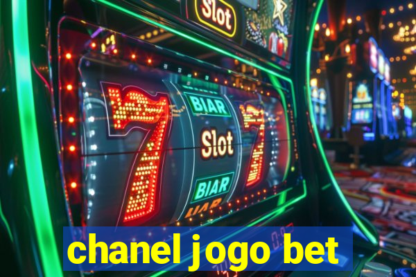 chanel jogo bet