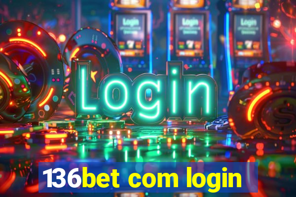 136bet com login