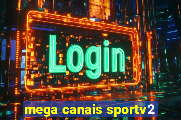 mega canais sportv2