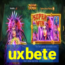 uxbete