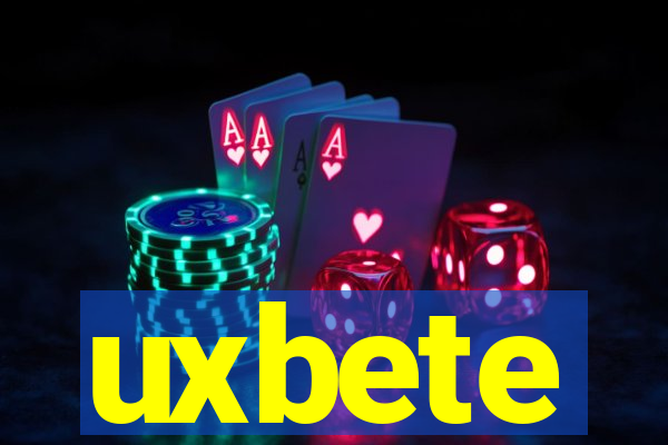 uxbete