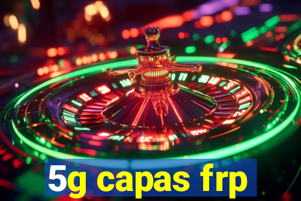 5g capas frp