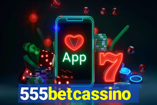 555betcassino