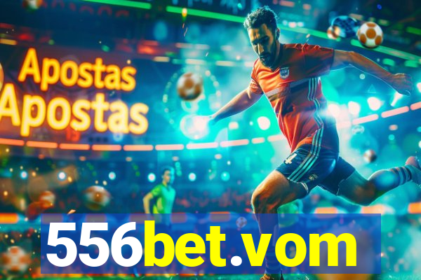 556bet.vom