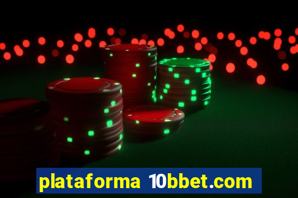 plataforma 10bbet.com