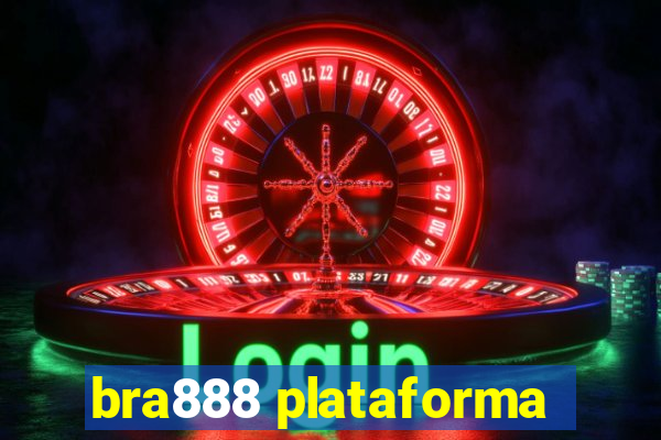 bra888 plataforma