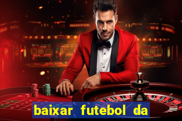 baixar futebol da hora 3.7