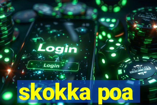 skokka poa