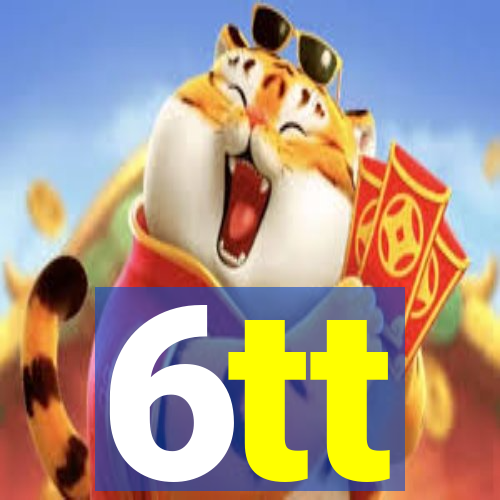 6tt