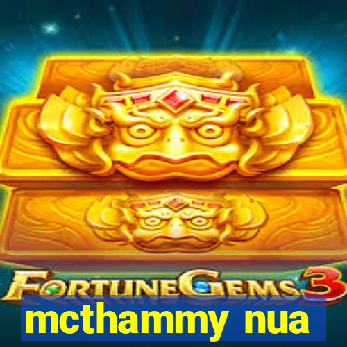 mcthammy nua