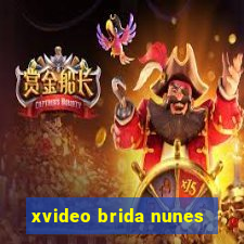 xvideo brida nunes