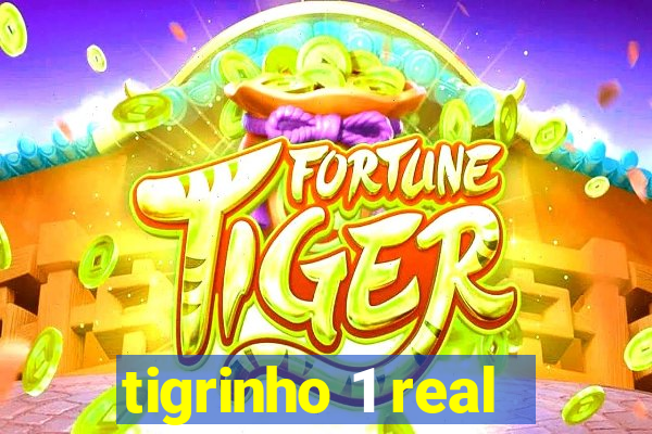 tigrinho 1 real