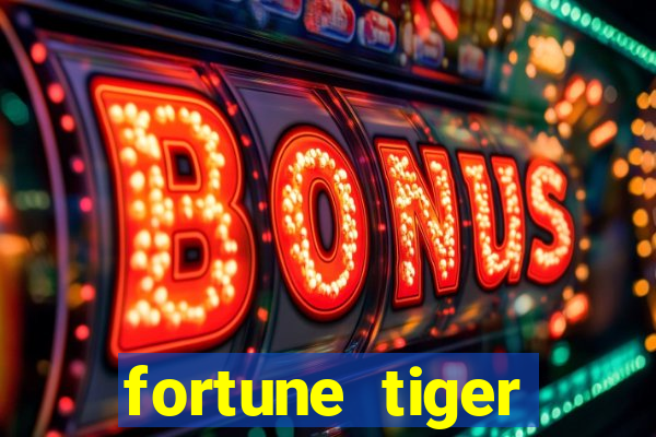 fortune tiger rodada gratis