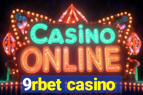 9rbet casino