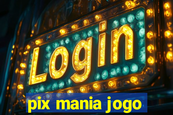 pix mania jogo