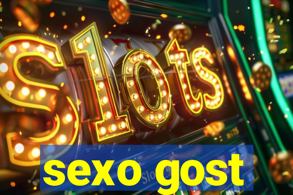 sexo gost