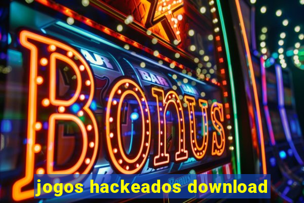 jogos hackeados download