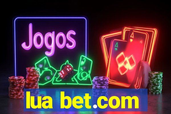 lua bet.com