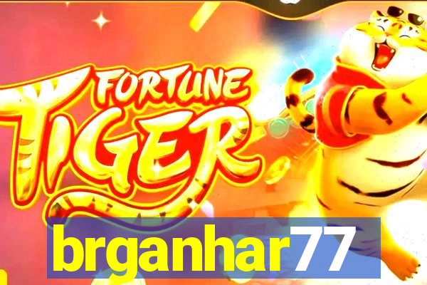 brganhar77