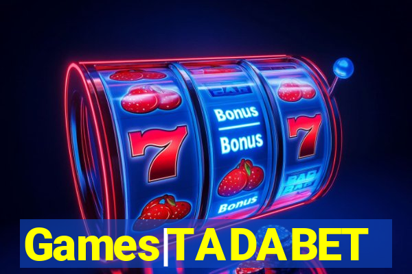 Games|TADABET