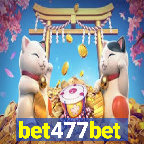 bet477bet