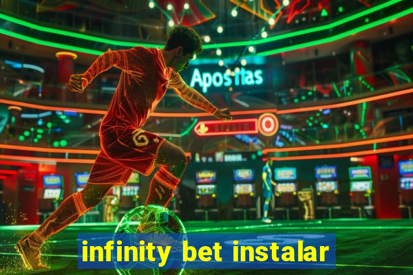 infinity bet instalar