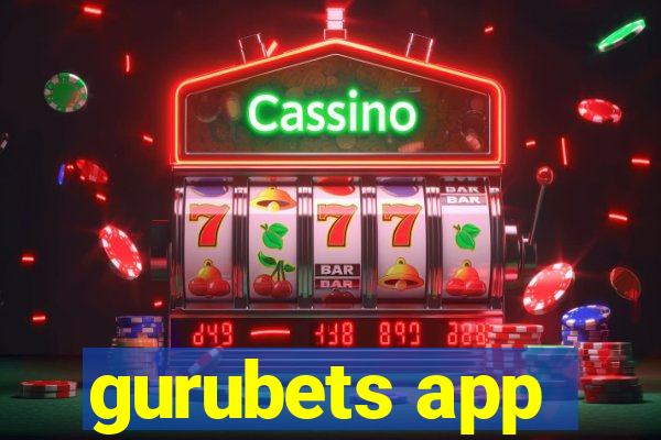 gurubets app